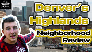 Denver's Highlands Pros and Cons